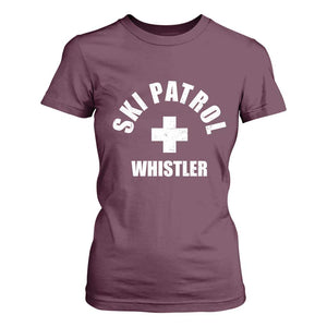 Ski Patrol Whistler T Shirt For Women Winter Slopes Skiing Snowboarding TS11 Maroon Print Your Wear