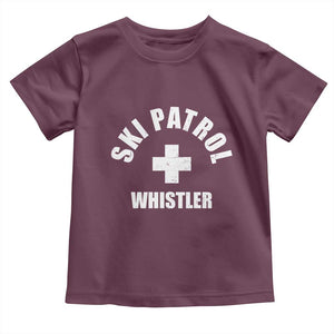 Ski Patrol Whistler Toddler T Shirt Winter Slopes Skiing Snowboarding TS11 Maroon Print Your Wear