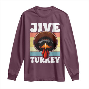 Funny Jive Thanksgiving Turkey Day Long Sleeve Shirt Retro Afro Black Turkey TS11 Maroon Print Your Wear