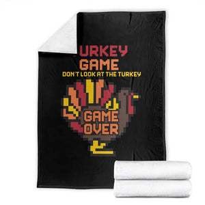 Funny Thanksgiving Turkey Throw Blanket Turkey Game Dont Look At The Turkey TS11 Black Print Your Wear