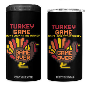 Funny Thanksgiving Turkey 4 in 1 Can Cooler Tumbler Turkey Game Dont Look At The Turkey TS11 One Size: 16 oz Black Print Your Wear