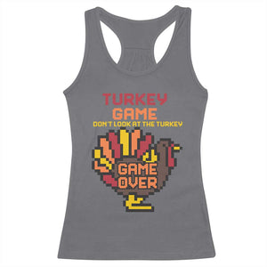 Funny Thanksgiving Turkey Racerback Tank Top Turkey Game Dont Look At The Turkey TS11 Charcoal Print Your Wear