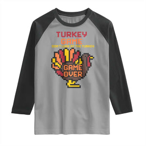 Funny Thanksgiving Turkey Raglan Shirt Turkey Game Dont Look At The Turkey TS11 Sport Gray Black Print Your Wear