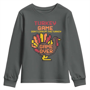 Funny Thanksgiving Turkey Youth Sweatshirt Turkey Game Dont Look At The Turkey TS11 Dark Heather Print Your Wear
