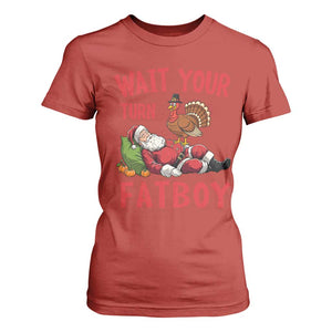 Funny Thanksgiving Christmas T Shirt For Women Wait Your Turn Fat Boy Turkey Santa TS11 Red Print Your Wear