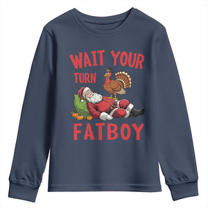 Funny Thanksgiving Christmas Youth Sweatshirt Wait Your Turn Fat Boy Turkey Santa TS11 Navy Print Your Wear
