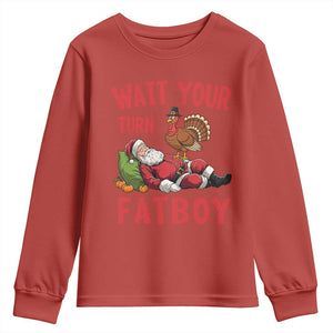Funny Thanksgiving Christmas Youth Sweatshirt Wait Your Turn Fat Boy Turkey Santa TS11 Red Print Your Wear