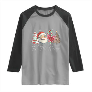Funny Tis The Season Christmas Raglan Shirt Xmas Holiday Family Matching Santa Xmas Tree TS11 Sport Gray Black Print Your Wear