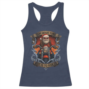 Funny Christmas Motorcycle Santa Racerback Tank Top Oh What Fun It Is To Ride Xmas Biker TS11 Navy Print Your Wear