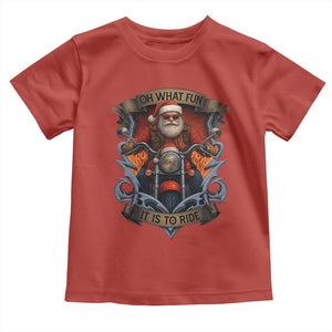 Funny Christmas Motorcycle Santa Toddler T Shirt Oh What Fun It Is To Ride Xmas Biker TS11 Red Print Your Wear