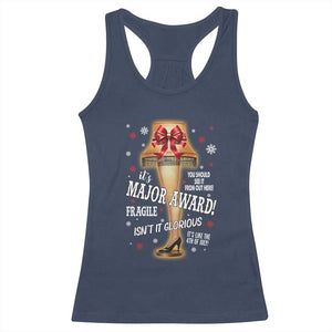 Funny Christmas Movie Racerback Tank Top It Is A Major Award Fragile Italian Leg Lamp TS11 Navy Print Your Wear