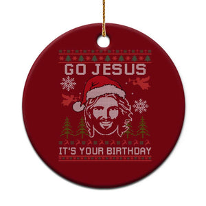 Funny Go Jesus It Is Your Birthday Ceramic Ornament Christian Christmas Party TS11 1pc Red Print Your Wear