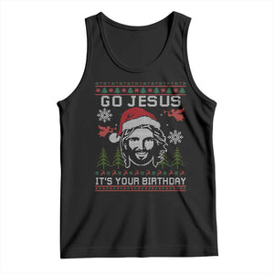 Funny Go Jesus It Is Your Birthday Tank Top Christian Christmas Party TS11 Black Print Your Wear