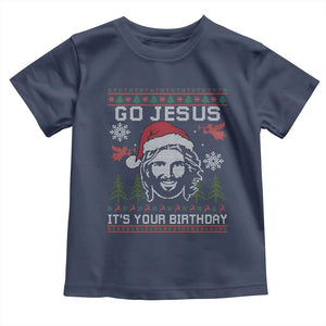 Funny Go Jesus It Is Your Birthday Toddler T Shirt Christian Christmas Party TS11 Navy Print Your Wear