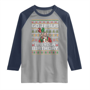 Funny Go Jesus Its Your Birthday Raglan Shirt Christmas Christian Religious God TS11 Sport Gray Navy Print Your Wear