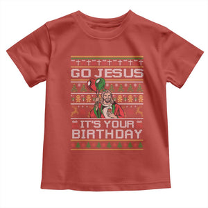 Funny Go Jesus Its Your Birthday Toddler T Shirt Christmas Christian Religious God TS11 Red Print Your Wear