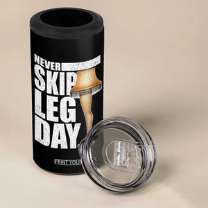 Funny Never Skip Leg Day Christmas Movie 4 in 1 Can Cooler Tumbler Italian Leg Lamp TS11 Print Your Wear