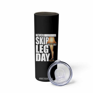 Funny Never Skip Leg Day Christmas Movie Skinny Tumbler Italian Leg Lamp TS11 Print Your Wear