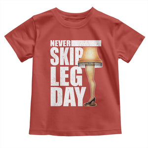 Funny Never Skip Leg Day Christmas Movie Toddler T Shirt Italian Leg Lamp TS11 Red Print Your Wear