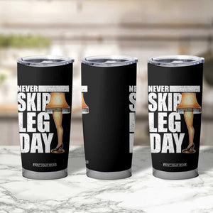 Funny Never Skip Leg Day Christmas Movie Tumbler Cup Italian Leg Lamp TS11 Print Your Wear