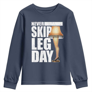 Funny Never Skip Leg Day Christmas Movie Youth Sweatshirt Italian Leg Lamp TS11 Navy Print Your Wear