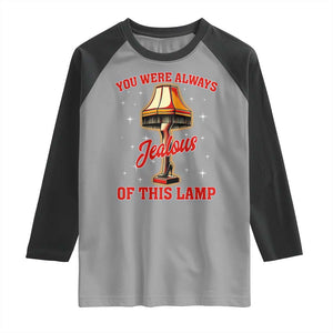 Funny Christmas Movie Raglan Shirt You Were Always Jealous Of This Lamp Italian Leg Lamp TS11 Sport Gray Black Print Your Wear