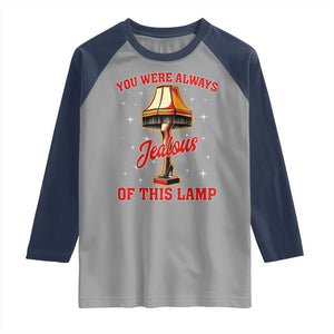 Funny Christmas Movie Raglan Shirt You Were Always Jealous Of This Lamp Italian Leg Lamp TS11 Sport Gray Navy Print Your Wear