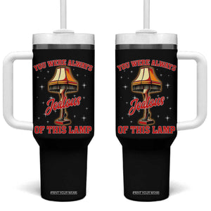 Funny Christmas Movie Tumbler With Handle You Were Always Jealous Of This Lamp Italian Leg Lamp TS11 One Size: 40 oz Black Print Your Wear