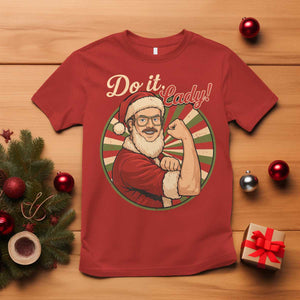 Funny Christmas Do It Lady T Shirt Mustache Guy Meme Santa Cosplay TS11 Red Print Your Wear