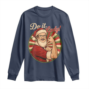 Funny Christmas Do It Lady Long Sleeve Shirt Mustache Guy Meme Santa Cosplay TS11 Navy Print Your Wear