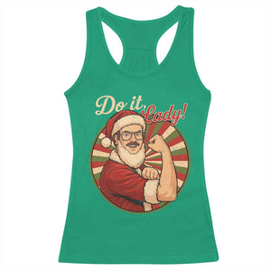 Funny Christmas Do It Lady Racerback Tank Top Mustache Guy Meme Santa Cosplay TS11 Irish Green Print Your Wear