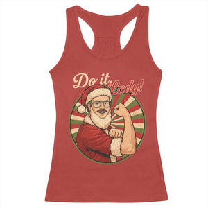Funny Christmas Do It Lady Racerback Tank Top Mustache Guy Meme Santa Cosplay TS11 Red Print Your Wear
