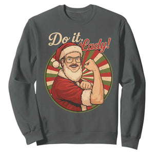 Funny Christmas Do It Lady Sweatshirt Mustache Guy Meme Santa Cosplay TS11 Dark Heather Print Your Wear