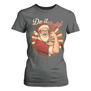 Funny Christmas Do It Lady T Shirt For Women Mustache Guy Meme Santa Cosplay TS11 Dark Heather Print Your Wear