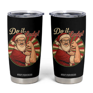 Funny Christmas Do It Lady Tumbler Cup Mustache Guy Meme Santa Cosplay TS11 Black Print Your Wear