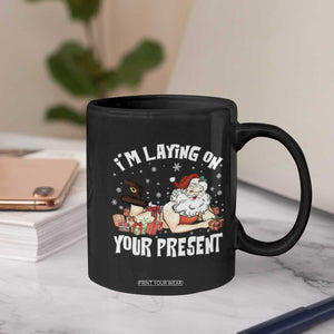 Funny Naughty Christmas Santa Coffee Mug I'm Laying On Your Present TS11 Print Your Wear
