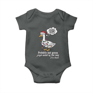 Probably Just Gonna Jingle Some Of The Way I'm Tired Baby Onesie Funny Christmas Goose TS11 Dark Heather Print Your Wear