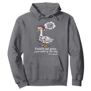 Probably Just Gonna Jingle Some Of The Way I'm Tired Hoodie Funny Christmas Goose TS11 Charcoal Print Your Wear