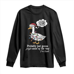 Probably Just Gonna Jingle Some Of The Way I'm Tired Long Sleeve Shirt Funny Christmas Goose TS11 Black Print Your Wear