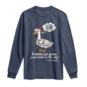 Probably Just Gonna Jingle Some Of The Way I'm Tired Long Sleeve Shirt Funny Christmas Goose TS11 Navy Print Your Wear