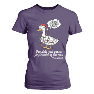 Probably Just Gonna Jingle Some Of The Way I'm Tired T Shirt For Women Funny Christmas Goose TS11 Purple Print Your Wear