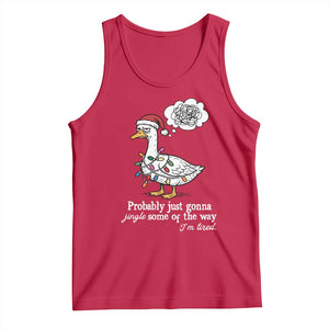 Probably Just Gonna Jingle Some Of The Way I'm Tired Tank Top Funny Christmas Goose TS11 Red Print Your Wear