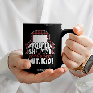 Funny You Will Shoot Your Eye Out Kid Coffee Mug Christmas Movie Glasses Hat TS11 Print Your Wear