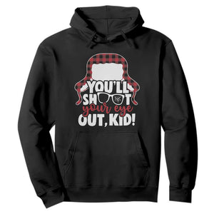 Funny You Will Shoot Your Eye Out Kid Hoodie Christmas Movie Glasses Hat TS11 Black Print Your Wear