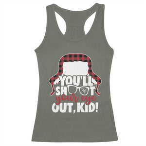 Funny You Will Shoot Your Eye Out Kid Racerback Tank Top Christmas Movie Glasses Hat TS11 Military Green Print Your Wear