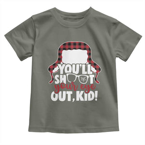 Funny You Will Shoot Your Eye Out Kid Toddler T Shirt Christmas Movie Glasses Hat TS11 Military Green Print Your Wear