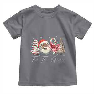 Funny Black Christmas Toddler T Shirt Tis The Season African American Santa TS11 Charcoal Print Your Wear