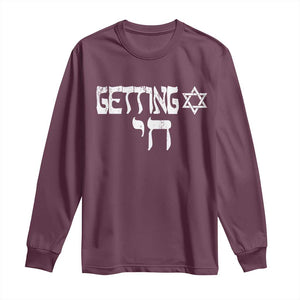 Funny Hebrew Long Sleeve Shirt Getting Chai Jewish Vintage David Star TS11 Maroon Print Your Wear