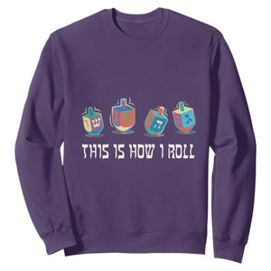 Funny Hanukkah Sweatshirt This Is How I Roll Dreidel Chanukah Jew TS11 Purple Print Your Wear