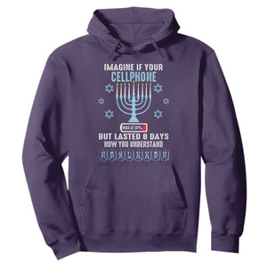 Funny Hanukkah Hoodie Imagine If Your Cellphone Was At 10% But Lasted 8 Days Menorah TS11 Purple Print Your Wear